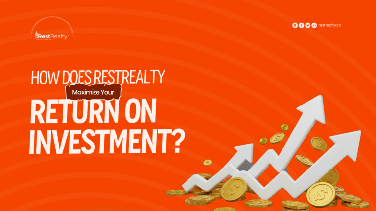 How Does RestRealty Maximize Your Return on Investment?