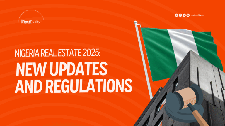 Nigeria Real Estate 2025: New Updates and Regulations