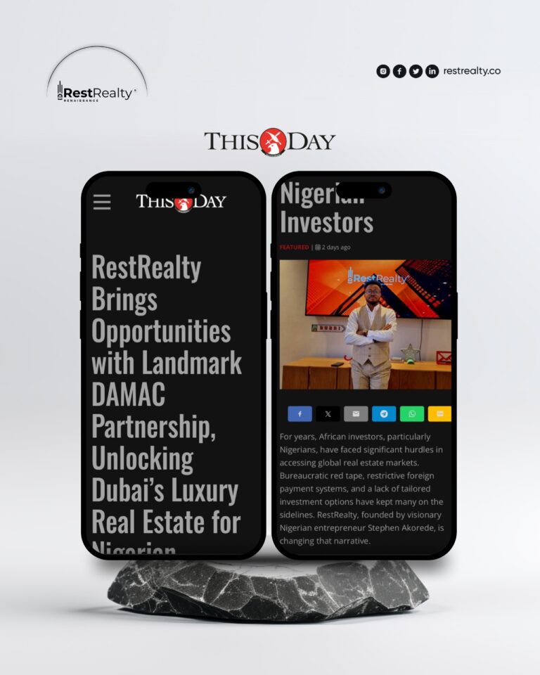RestRealty Brings Opportunities with Landmark DAMAC Partnership, Unlocking Dubai’s Luxury Real Estate for Nigerian Investors